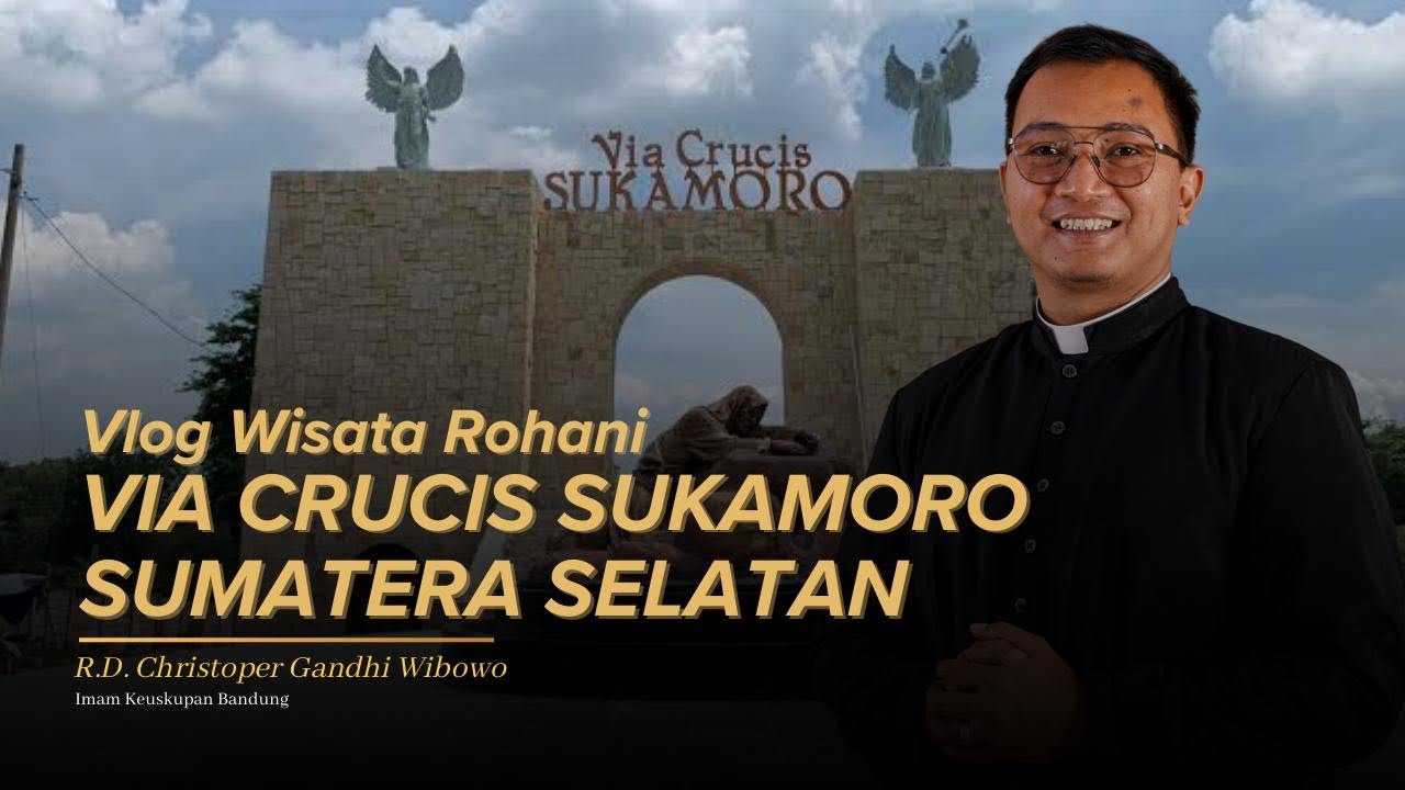 Vlog Wisata rohani: Via Crucis Sukamoro - Sumatera Selatan