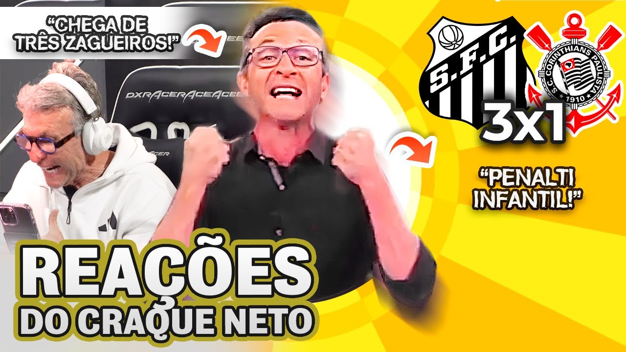 MAIS FÁCIL COM NEYMAR?? OLHA COMO O CRAQUE NETO REAGIU A SANTOS 3X1 CORINTHIANS PELO BRASILEIRÃO
