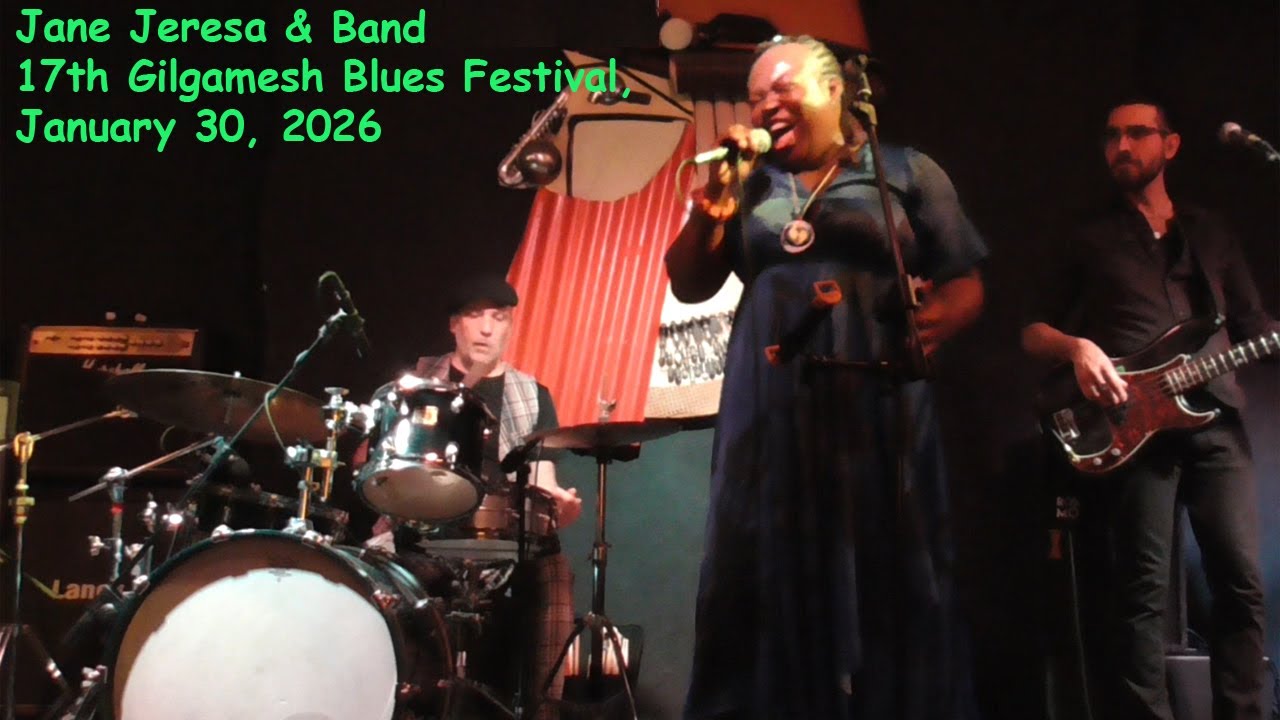 Jane Jeresa & Band - 17th Gilgamesh Blues Festival, January 30, 2026