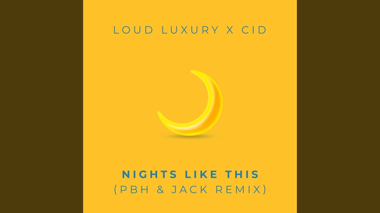 Nights Like This (PBH & Jack Remix)