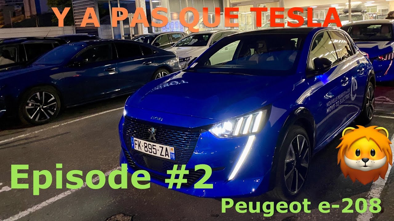 Y'a pas que TESLA #2 : Prise en main de la Peugeot e-208 finition GT