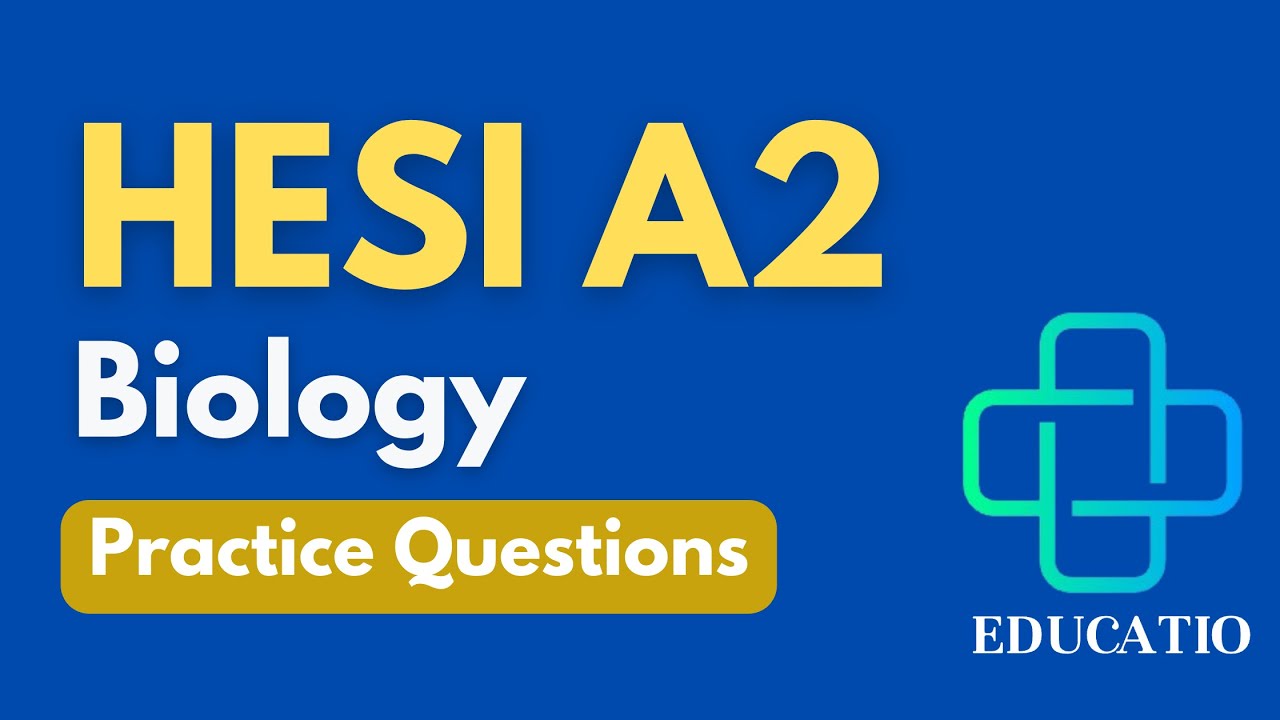 Master Biology for the HESI Exam! Practice Tests with Detailed Explanations