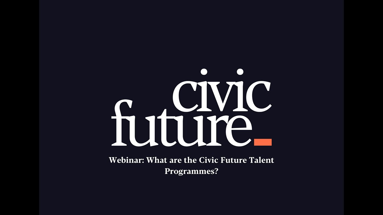 Webinar: What are the Civic Future Talent Programmes?