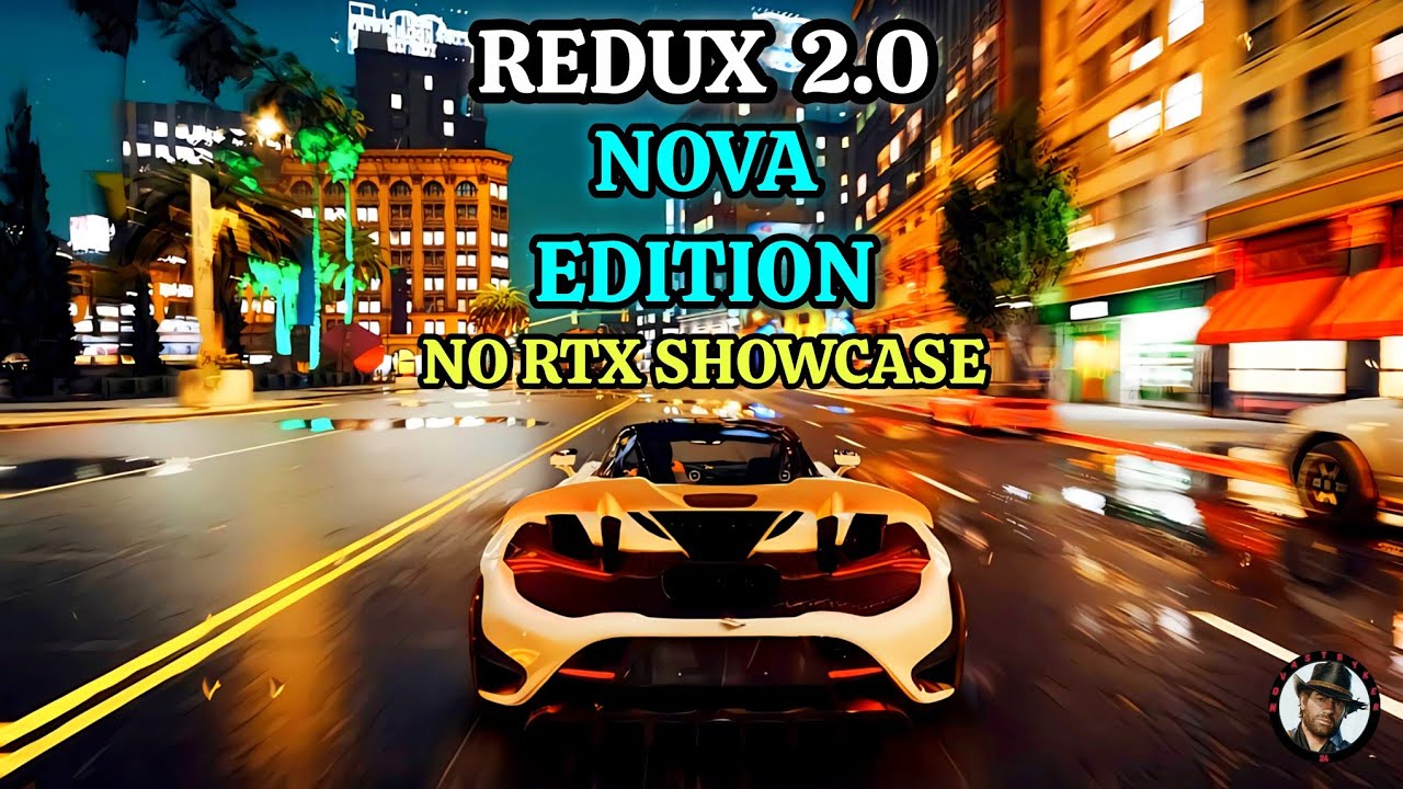 GTA 5 Redux 2.0 Nova Edition | Ultra Photorealistic Graphics | No RTX