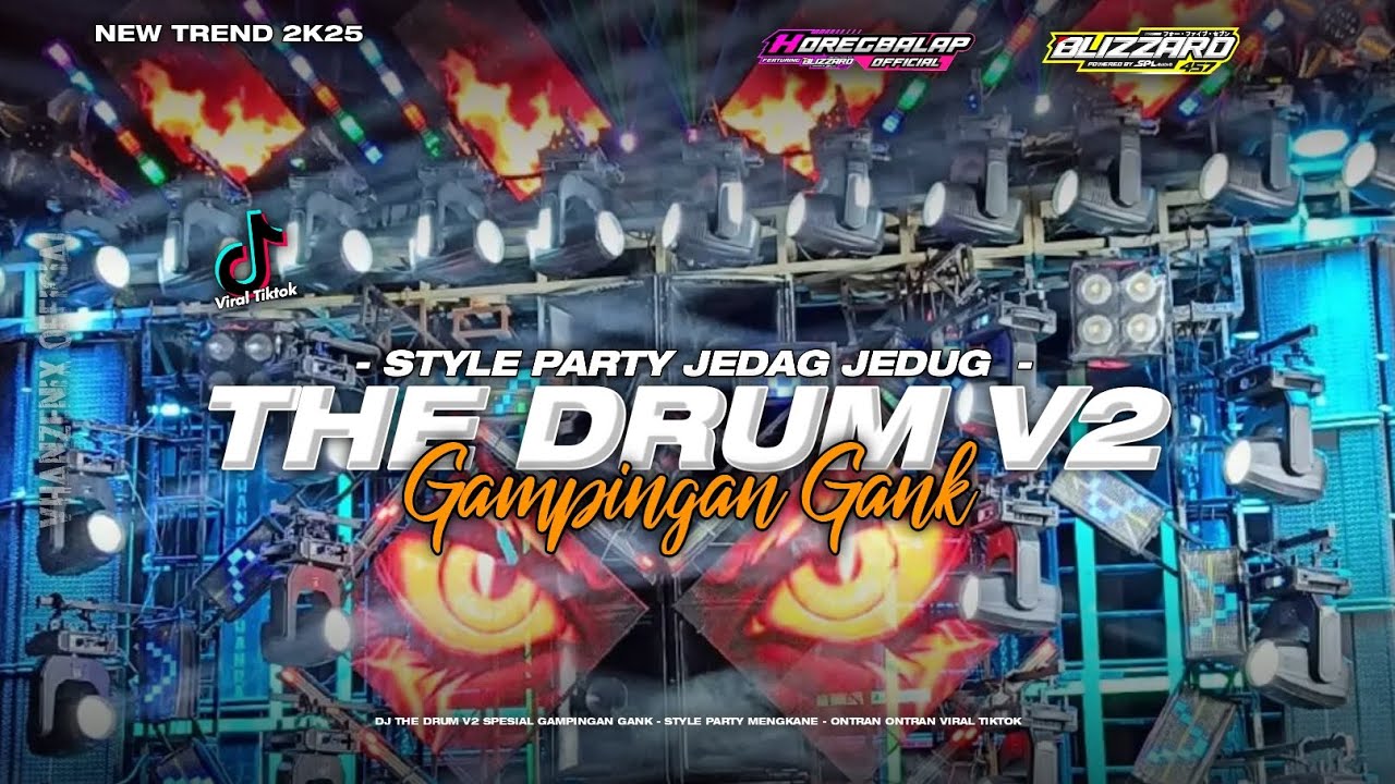 DJ THE DRUM ONTRAN ONTRAN GAMPINGAN || STYLE PARTY JEDAG JEDUG 