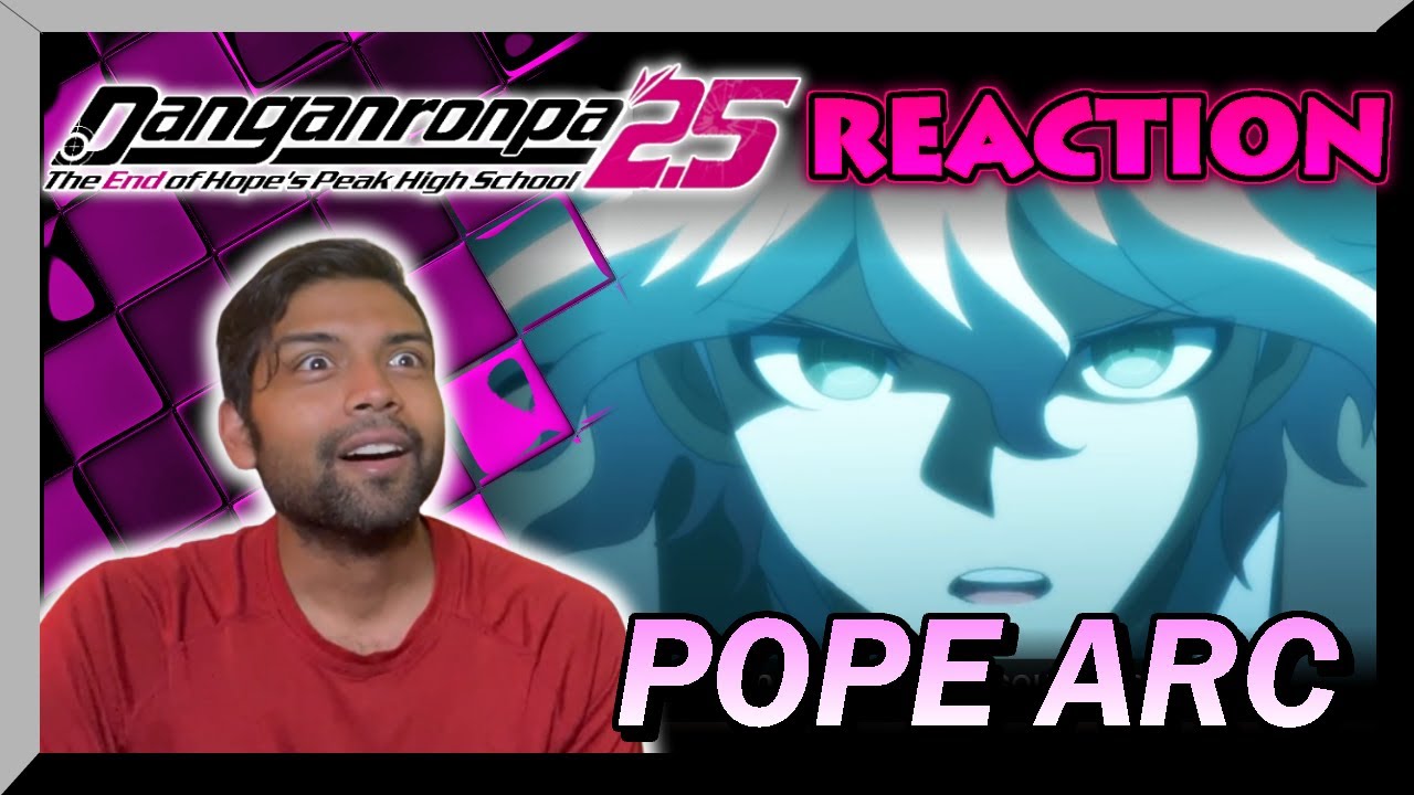 What IS this Wild World?!!? REACTION: Super Danganronpa 2.5: Nagito Komaeda and the World Destroyer