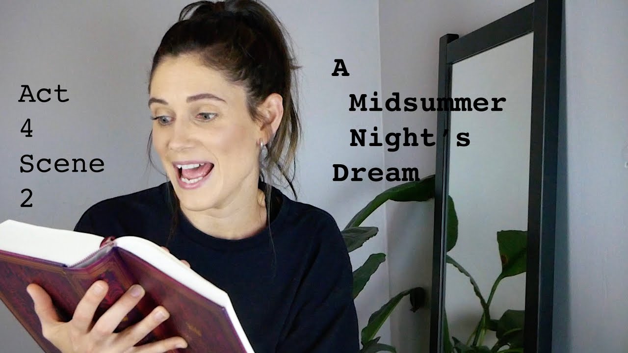 A Midsummer Night's Dream by William Shakespeare - Act 4 Scene 2