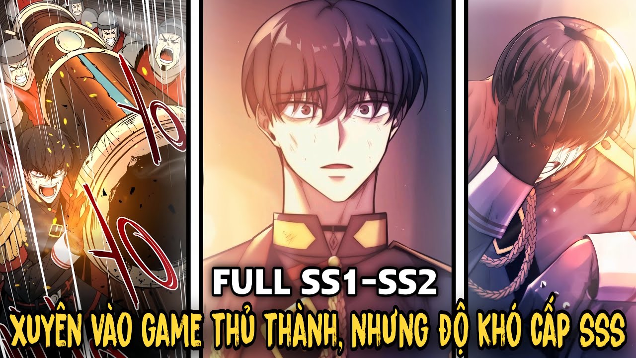 FULL SS1-SS2 | Xuyên Vào Game Thủ Thành, Nhưng Sao Lại Là Độ Khó Cấp SSS | Review Manhwa