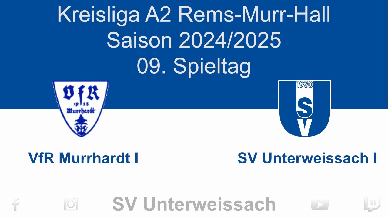 09. Spieltag Kreisliga A2 | VfR Murrhardt I vs SV Unterweissach I
