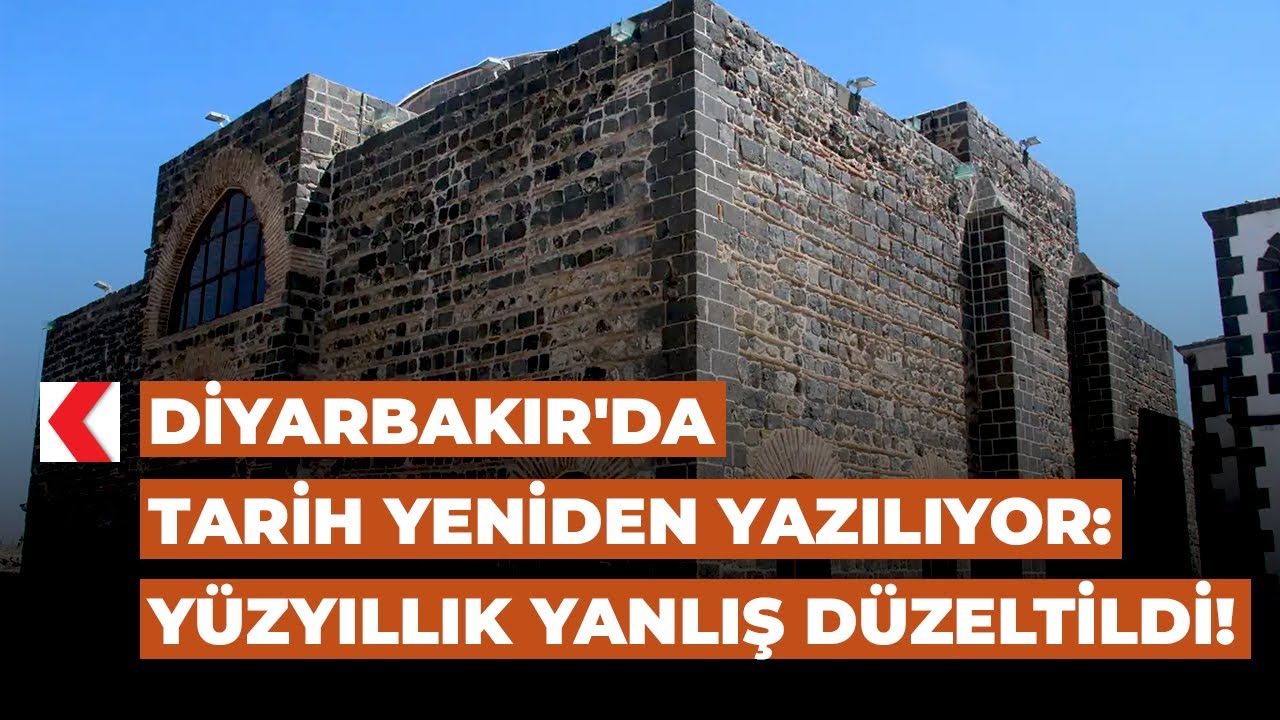 Diyarbakır'da tarih yeniden yazılıyor: Yüzyıllık yanlış düzeltildi!
