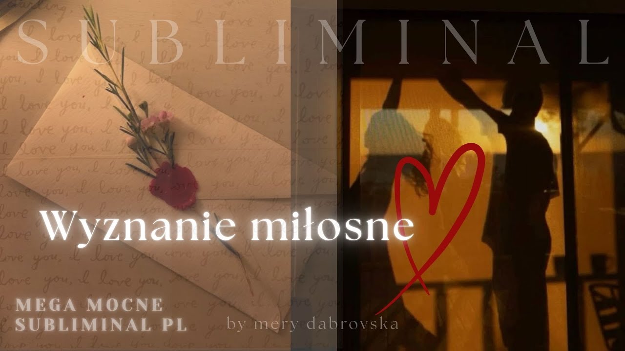 💌 sp wyznaje Ci miłość ✨POTĘŻNY SUBLIMINAL Z WYZNANIEM OD SP 🔮💖 love letter