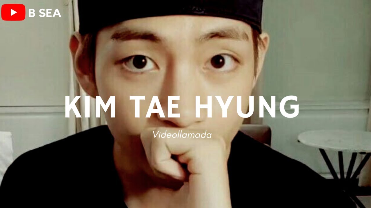 ❛Imagina videollamada con Kim Taehyung❜ - B SEA