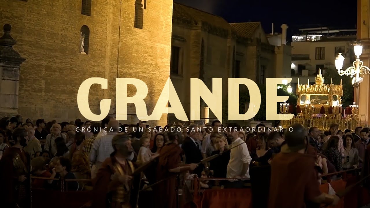 Documental Santo Entierro Grande 2023 | Crónica de un Sábado Santo extraordinario