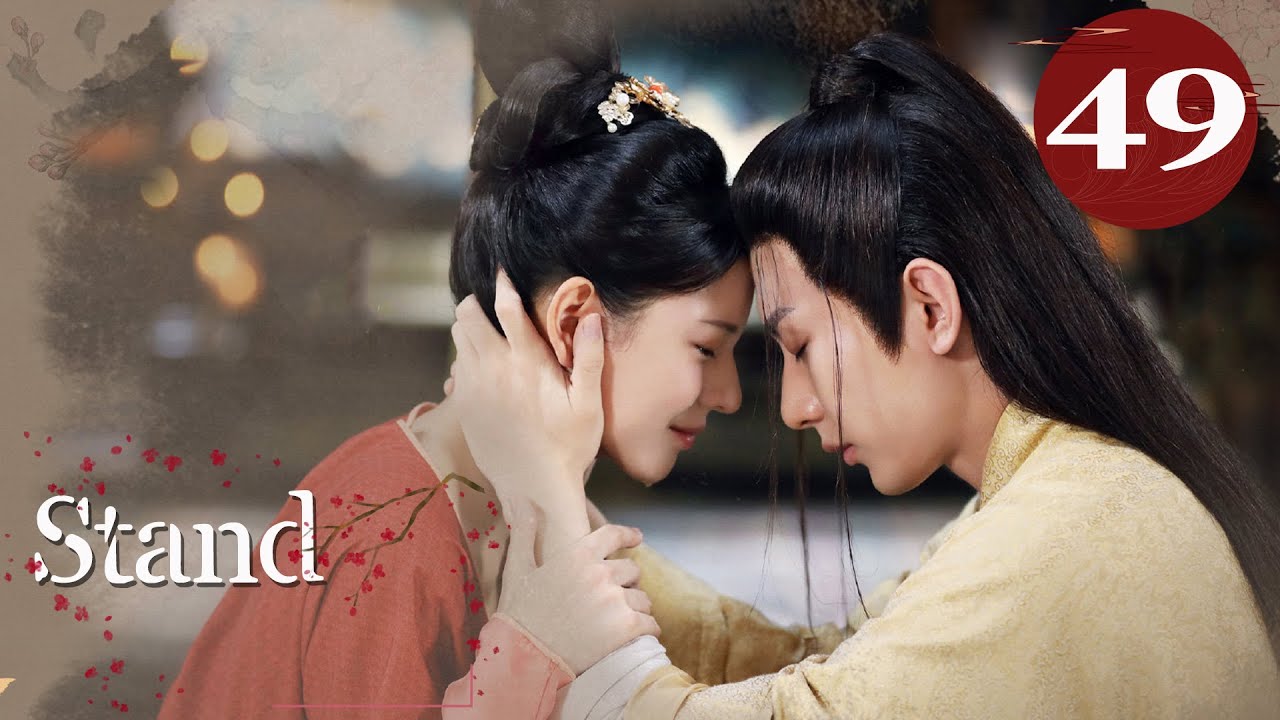 [Eng Dub] Stand by Me EP49 (Cheng Yi, Zhang Yuxi) | Our love exists under the sword💘