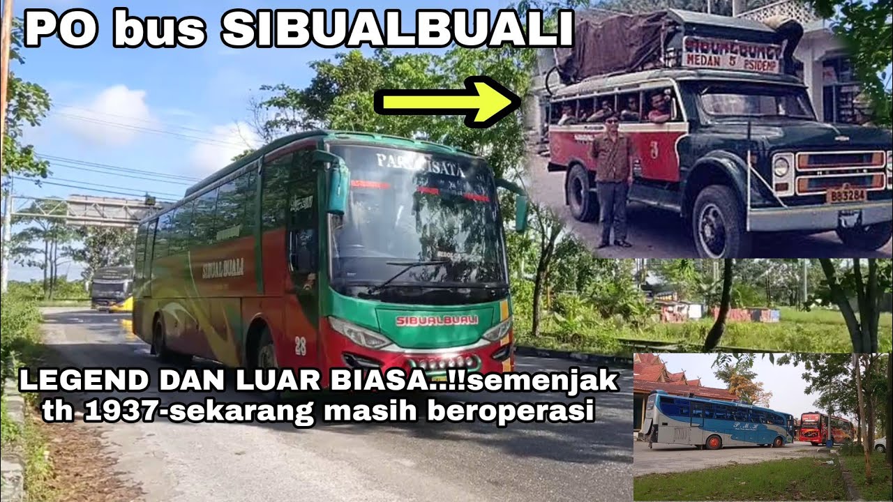 SIBUAL BUALI BUS LEGEND DAN TUA MASIH BEROPERASI HINGGA SAAT INI..DAH BERAPA TAHUN YA..??