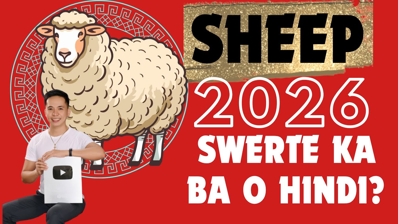 SHEEP 2026 | SWERTE KABA O HINDI? | ANIMAL ZODIAC FENG SHUI GUIDE