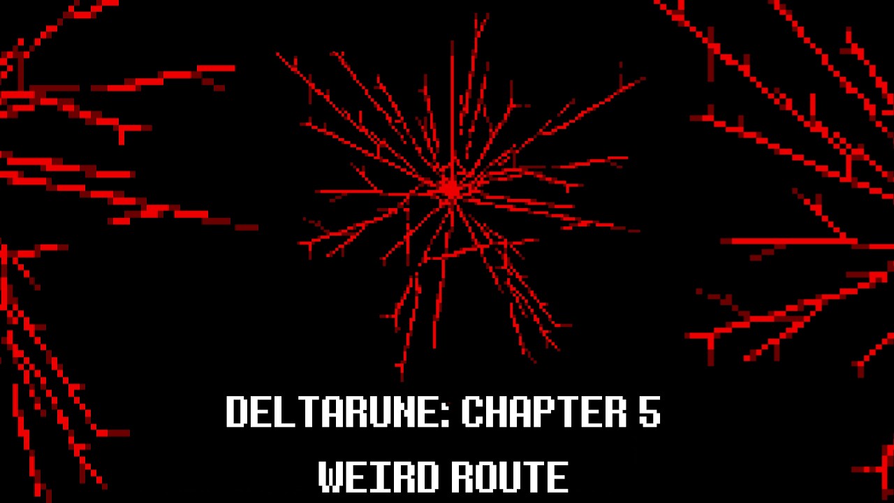 DELTARUNE: Chapter 5 | WEIRD ROUTE