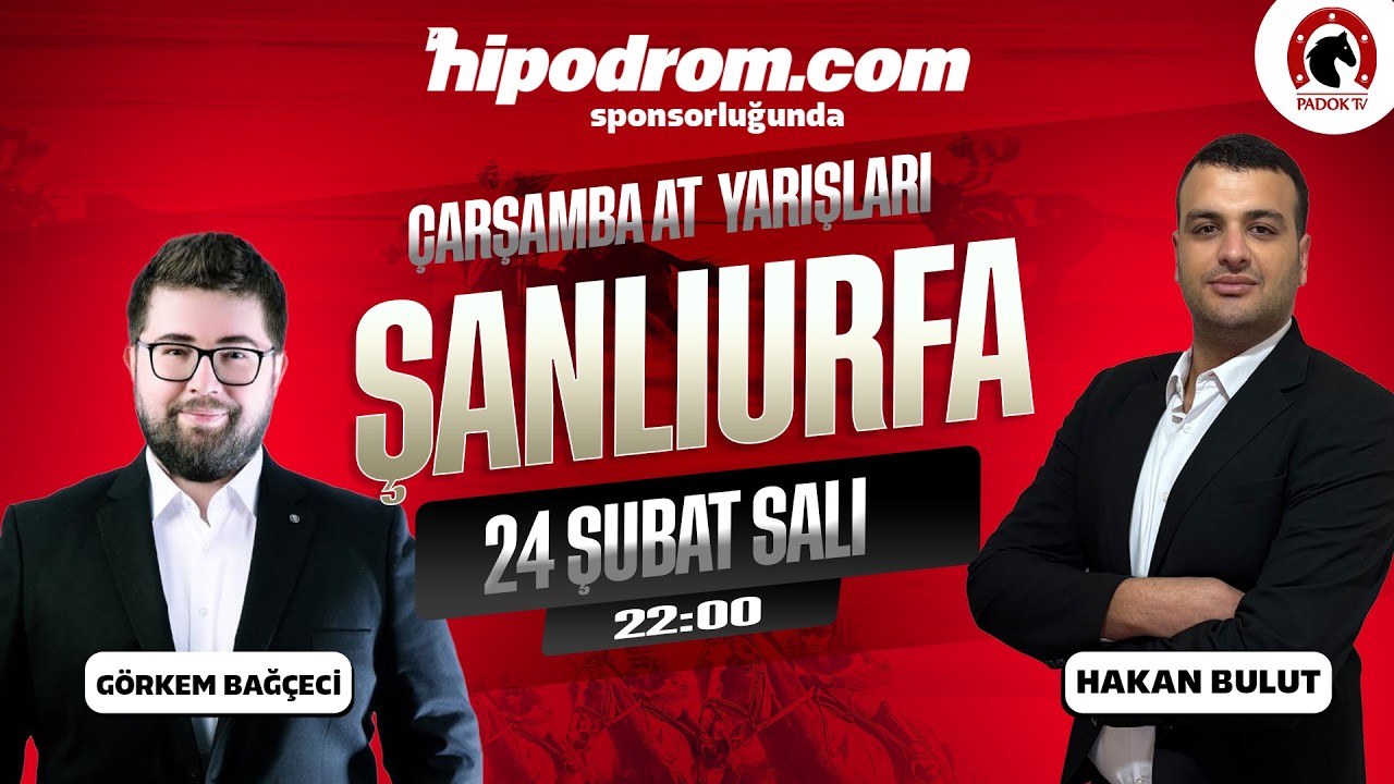 25 Şubat 2026 Şanlıurfa At Yarışı Tahminleri // Görkem Bağçeci - Hakan Bulut