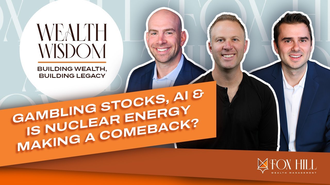 Gambling Stocks, AI and is Nuclear Energy Making a Comeback?