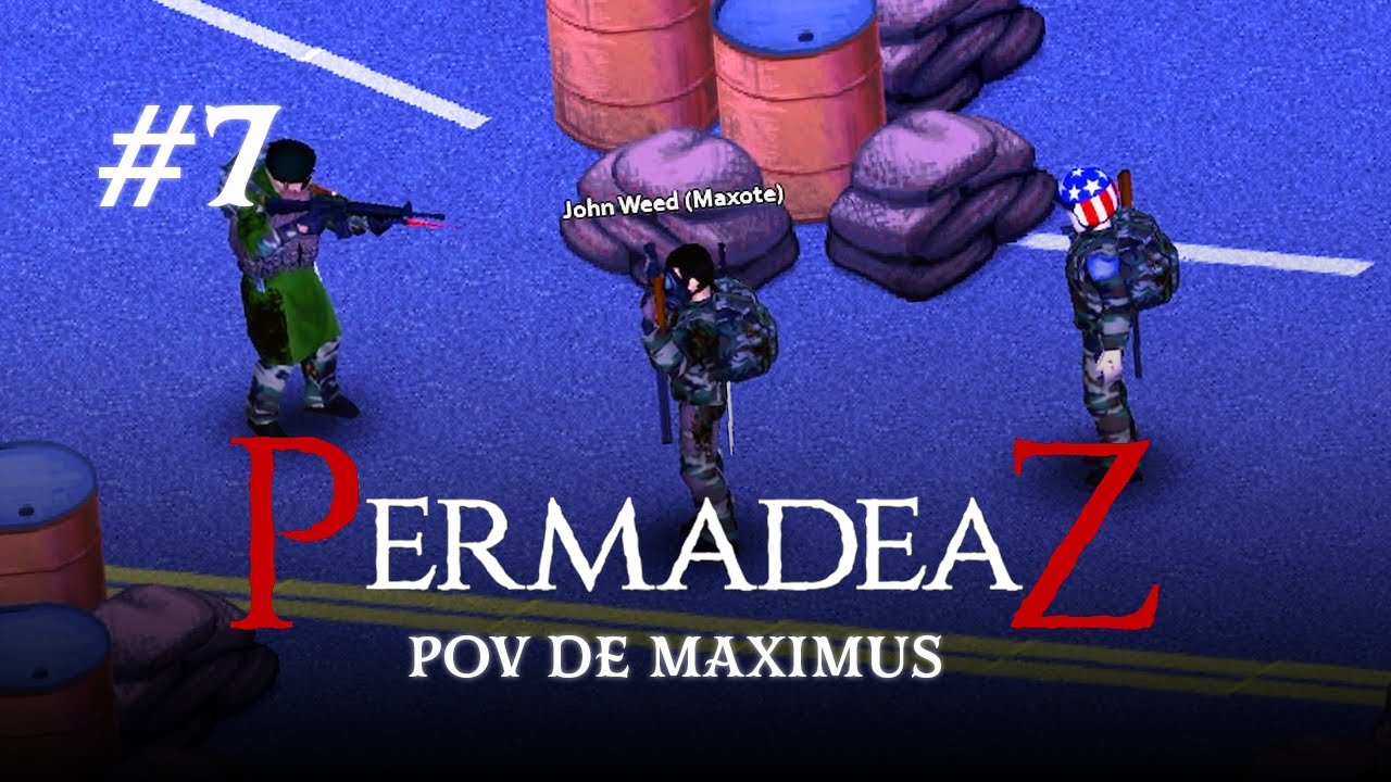 LA EXTRACCIÓN 🚁 #7 | PERMADEAZ 🧟‍♂️ | Maximus