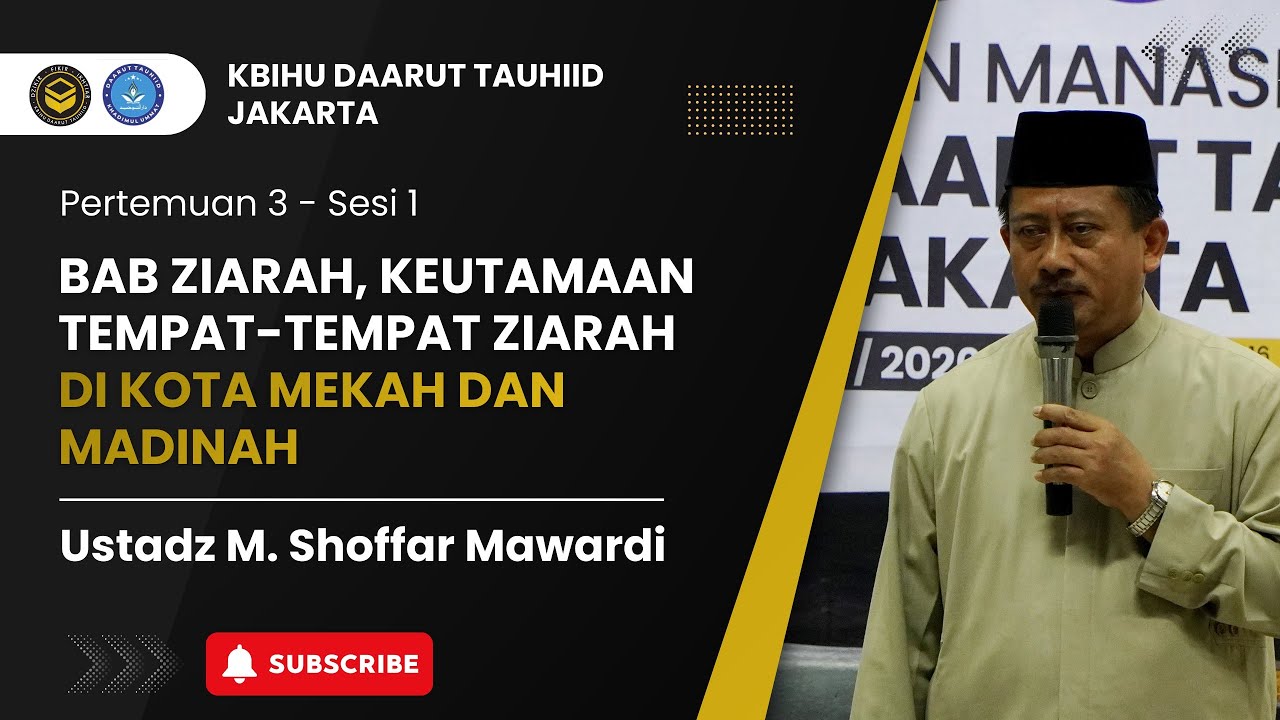 Pertemuan 3 - Sesi 1 Bersama Ustadz M. Shoffar Mawardi