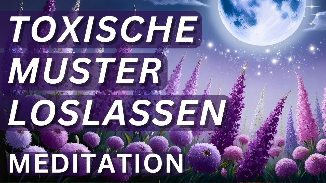 Energetische Reinigung | Toxische Muster loslassen & Innere Klarheit finden | Meditation