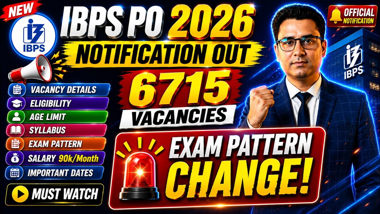 🚨IBPS PO Notification 2026| IBPS PO Exam Date, Salary, Pattern & Vacancy | 6715 Vacancies