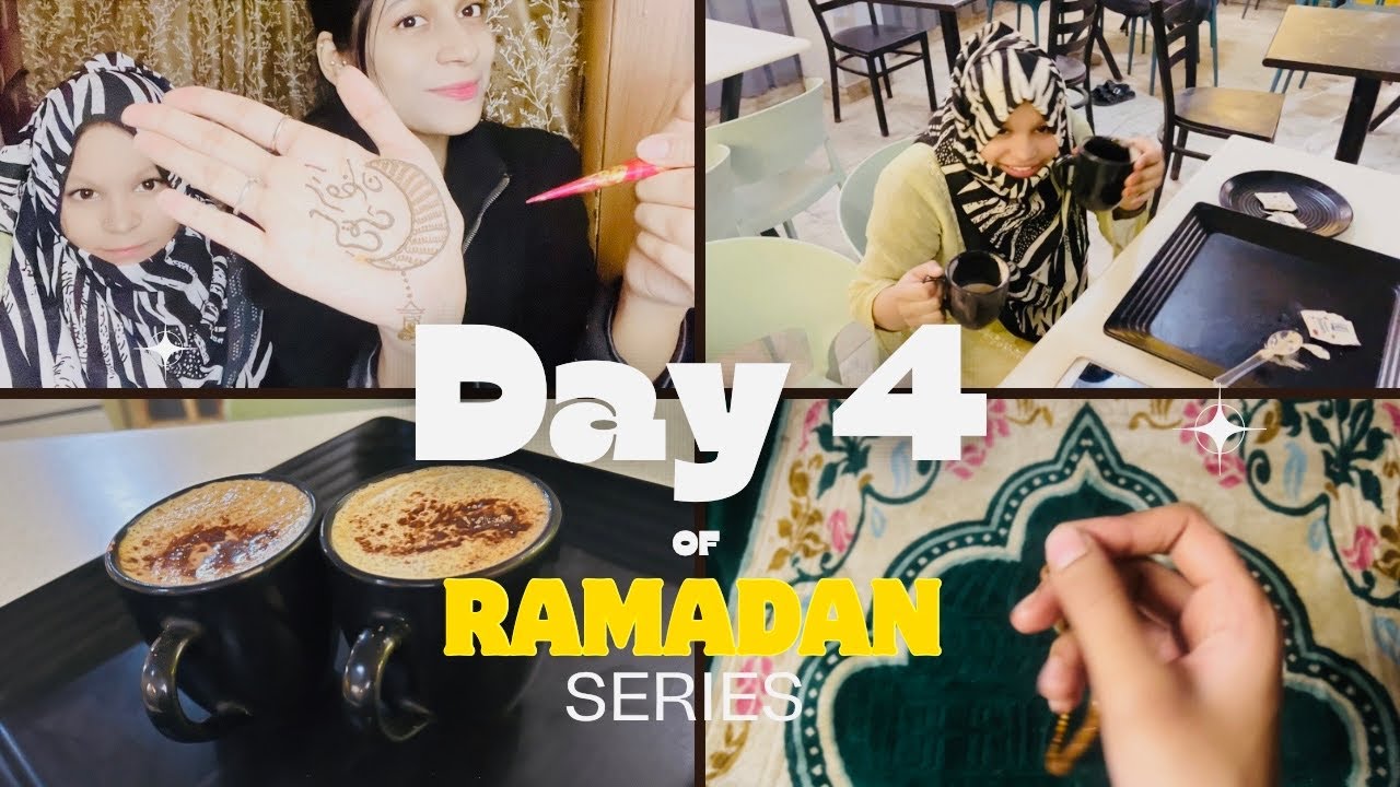Day 4 of Ramadan series | we went to cafe |   Ramadan mehendi 