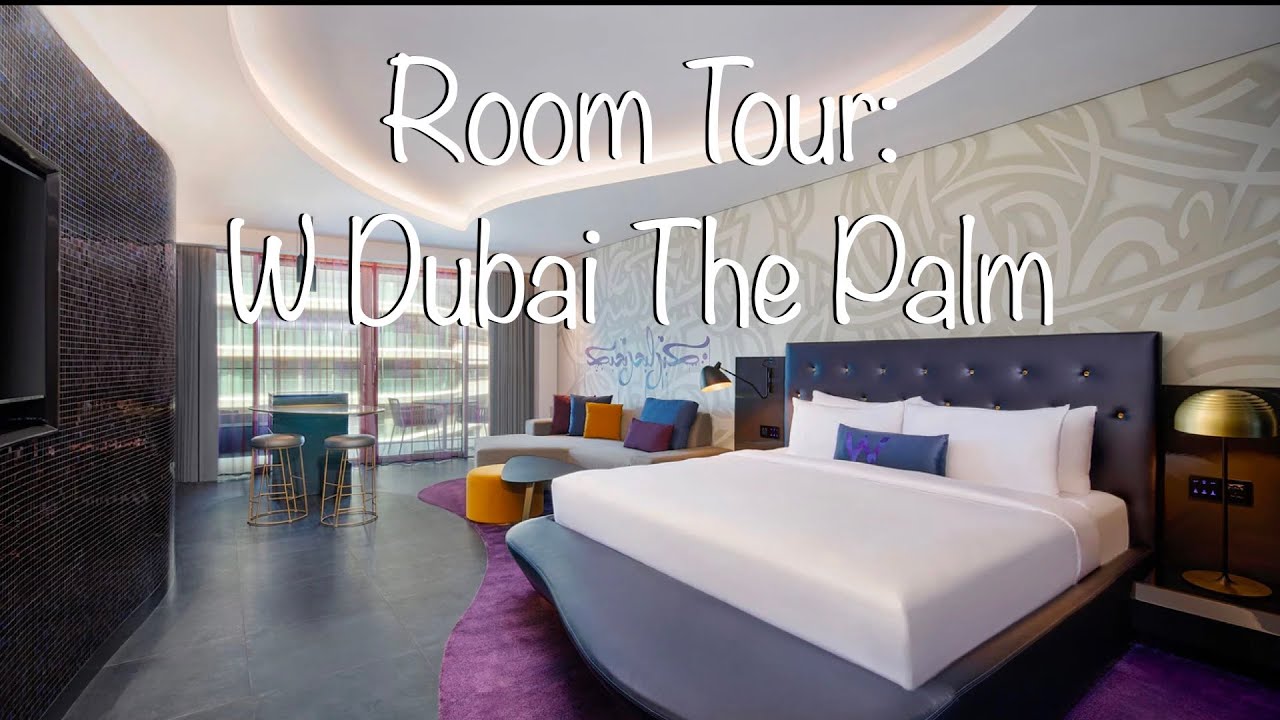 Room Tour: Wonderful Room (entry-level) | W Dubai The Palm
