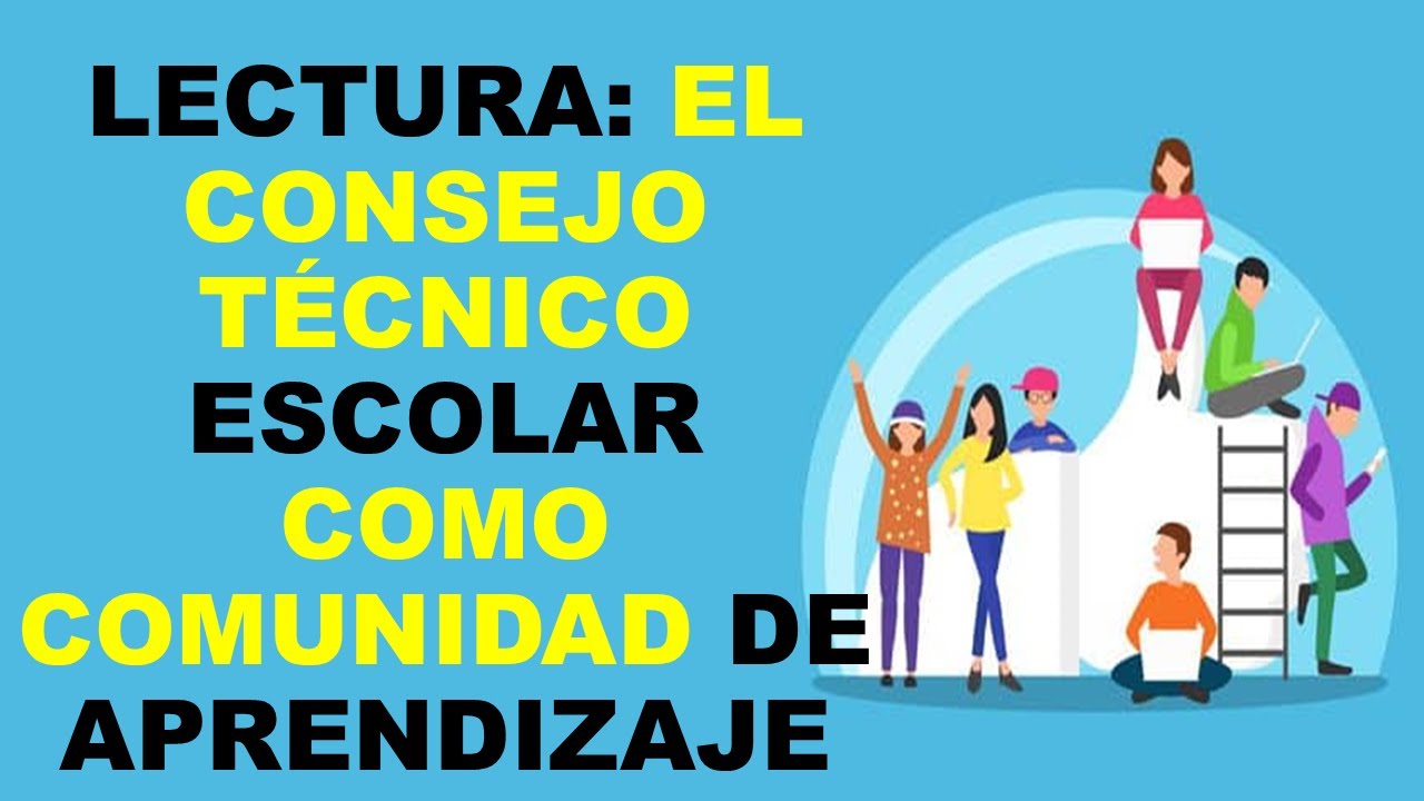 Soy Docente: LECTURA: EL CONSEJO TÉCNICO ESCOLAR COMO COMUNIDAD DE APRENDIZAJE