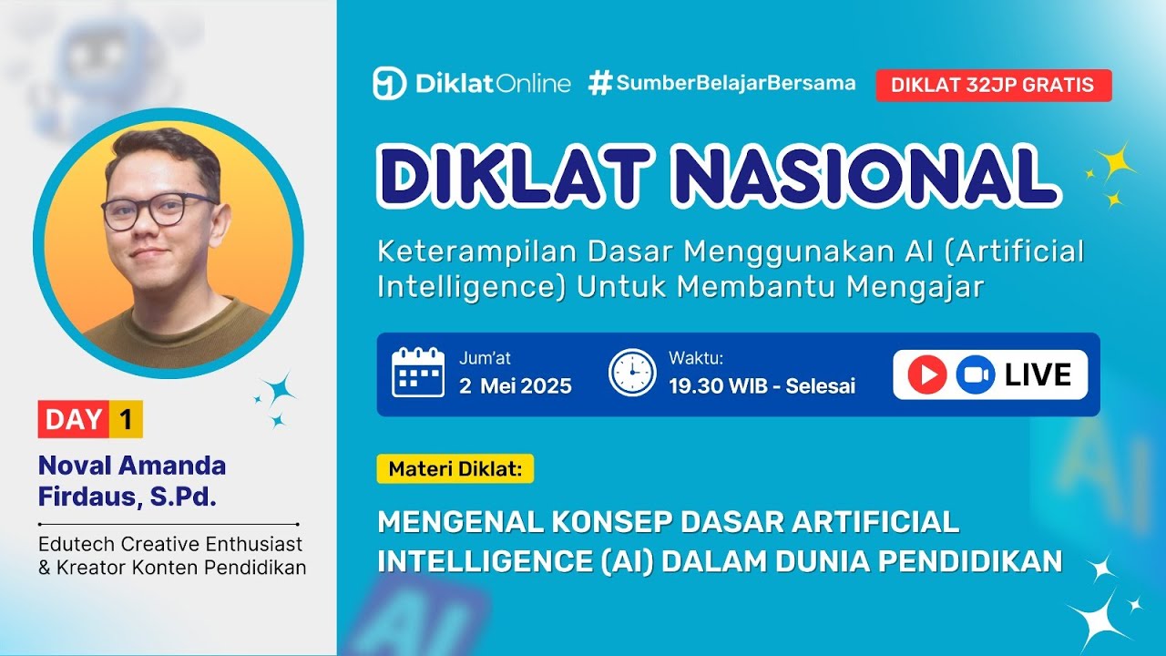 DAY 1 DIKLAT NASIONAL - Keterampilan Dasar Menggunakan AI untuk Membantu Mengajar