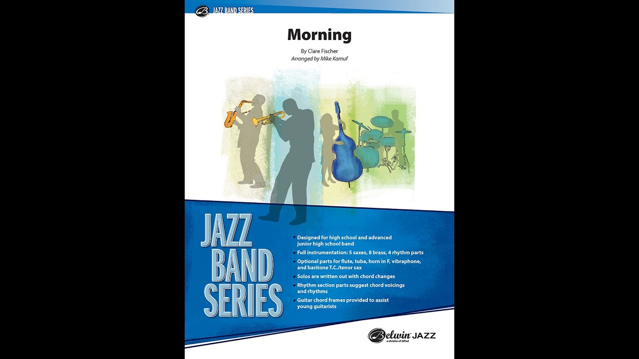 Morning, arr. Mike Kamuf – Score & Sound