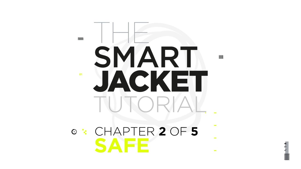 The Smart Jacket tutorial | SAFE