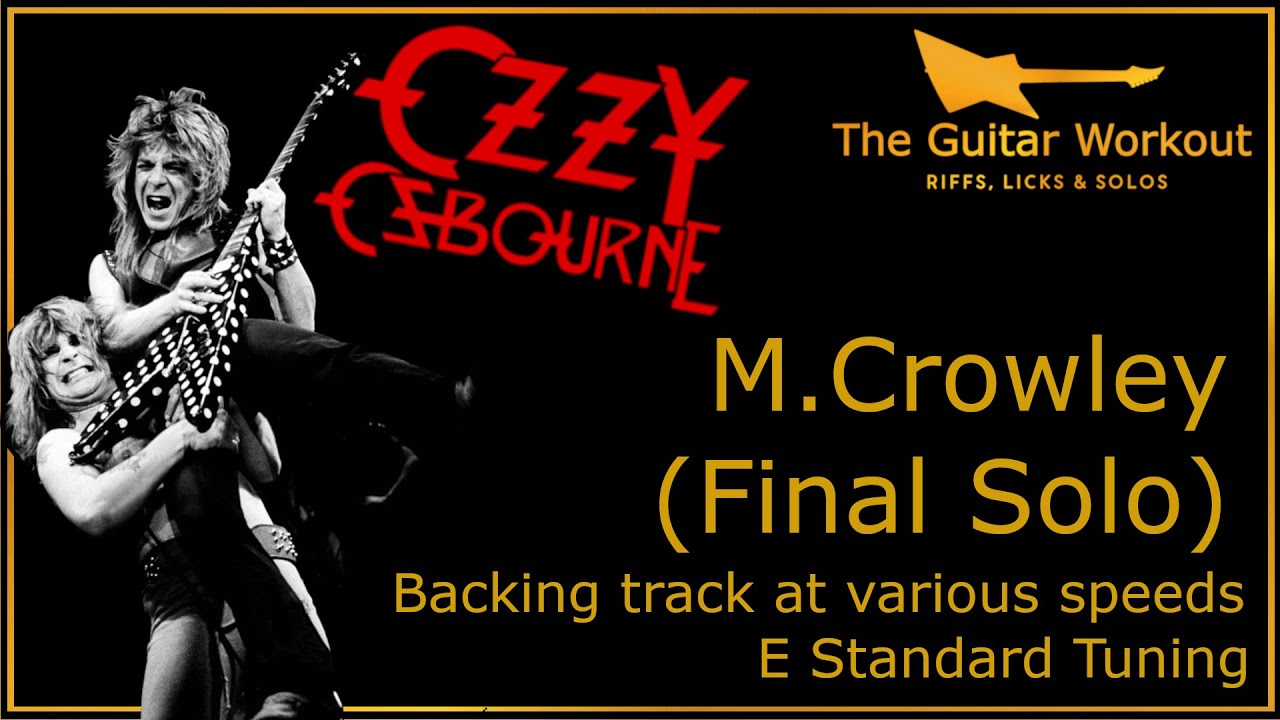 The Guitar Workout - O. Osbourne - Mr Crowley (Second Solo) - E Tuning