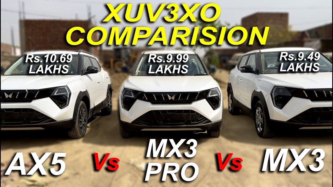 NEW XUV3XO MX3 vs MX3 PRO vs AX5 | DETAILED COMPARISION OF XUV3XO MOST VFM VARIANT | NEW 2024 XUV3XO