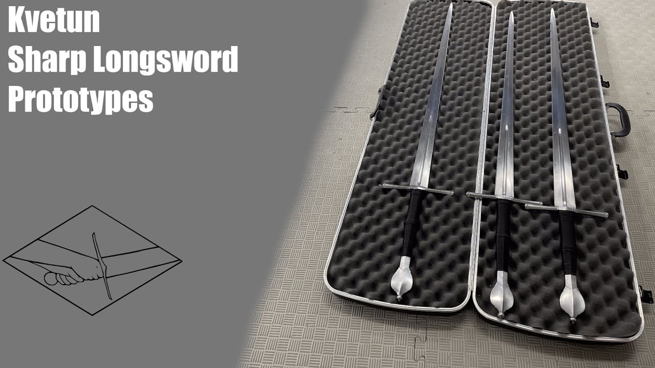 Kvetun Sharp Longsword Prototypes