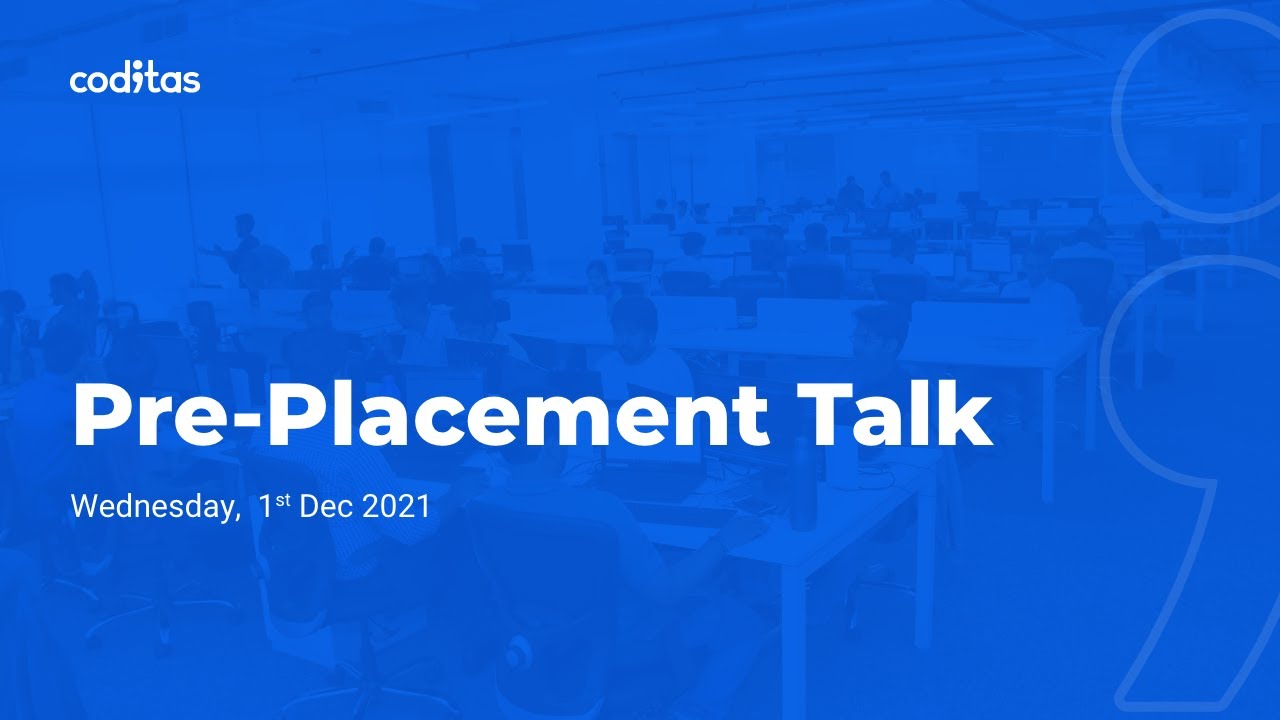 Pre-Placement Talk | By Mitul Bid | Coditas