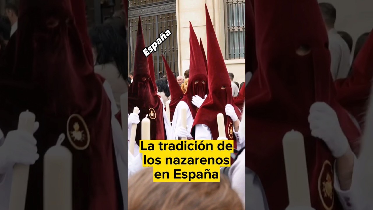 Los nazarenos en Espa&ntilde;a, una tradici&oacute;n que muchos desconocemos #tradici&oacute;n #viajeros #131