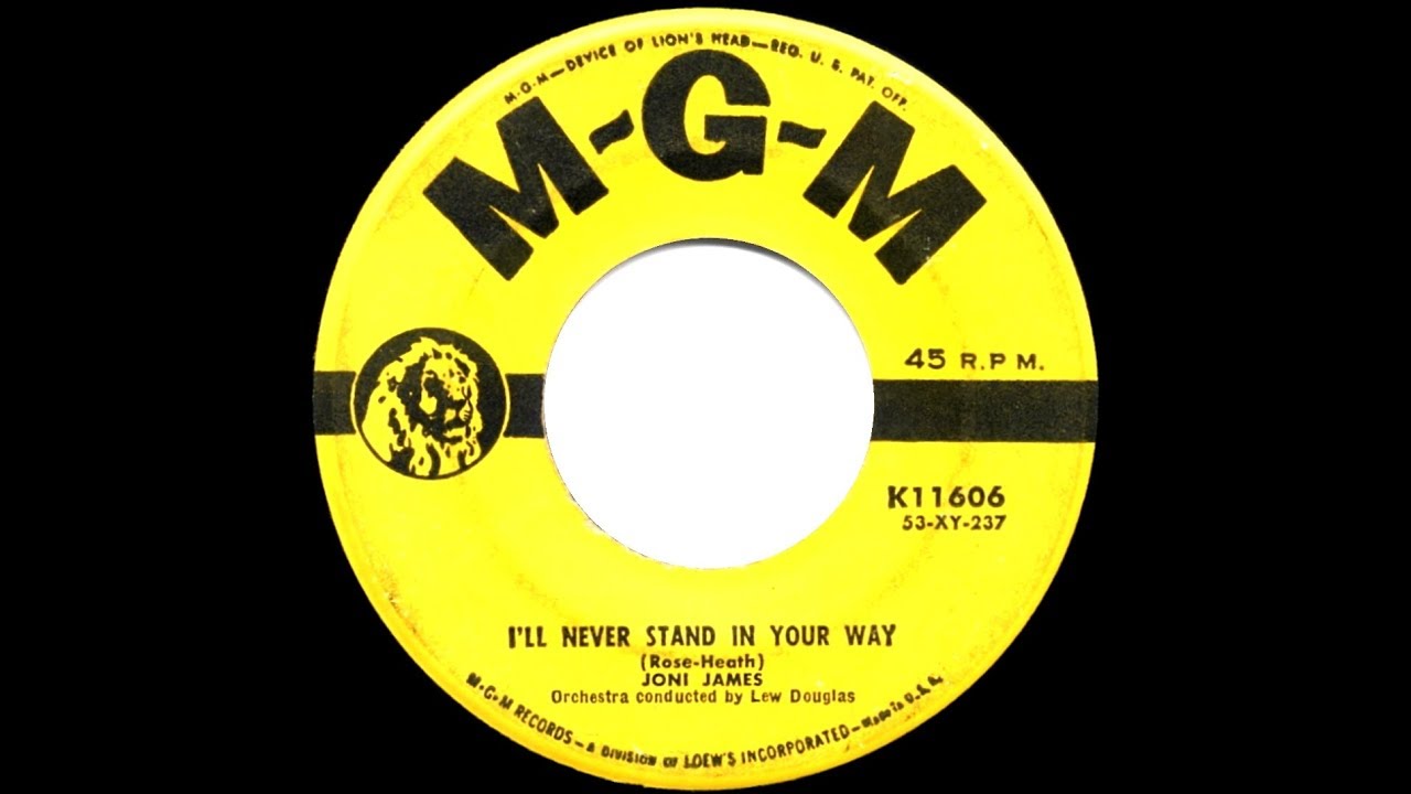 1953 HITS ARCHIVE: I’ll Never Stand In Your Way - Joni James