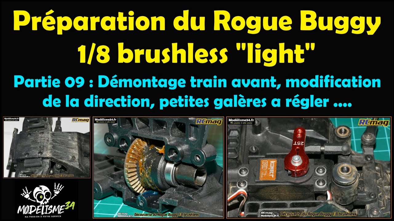Préparation du Rogue Buggy 1/8 brushless light - Partie 09 démontage du train avant, direction ...