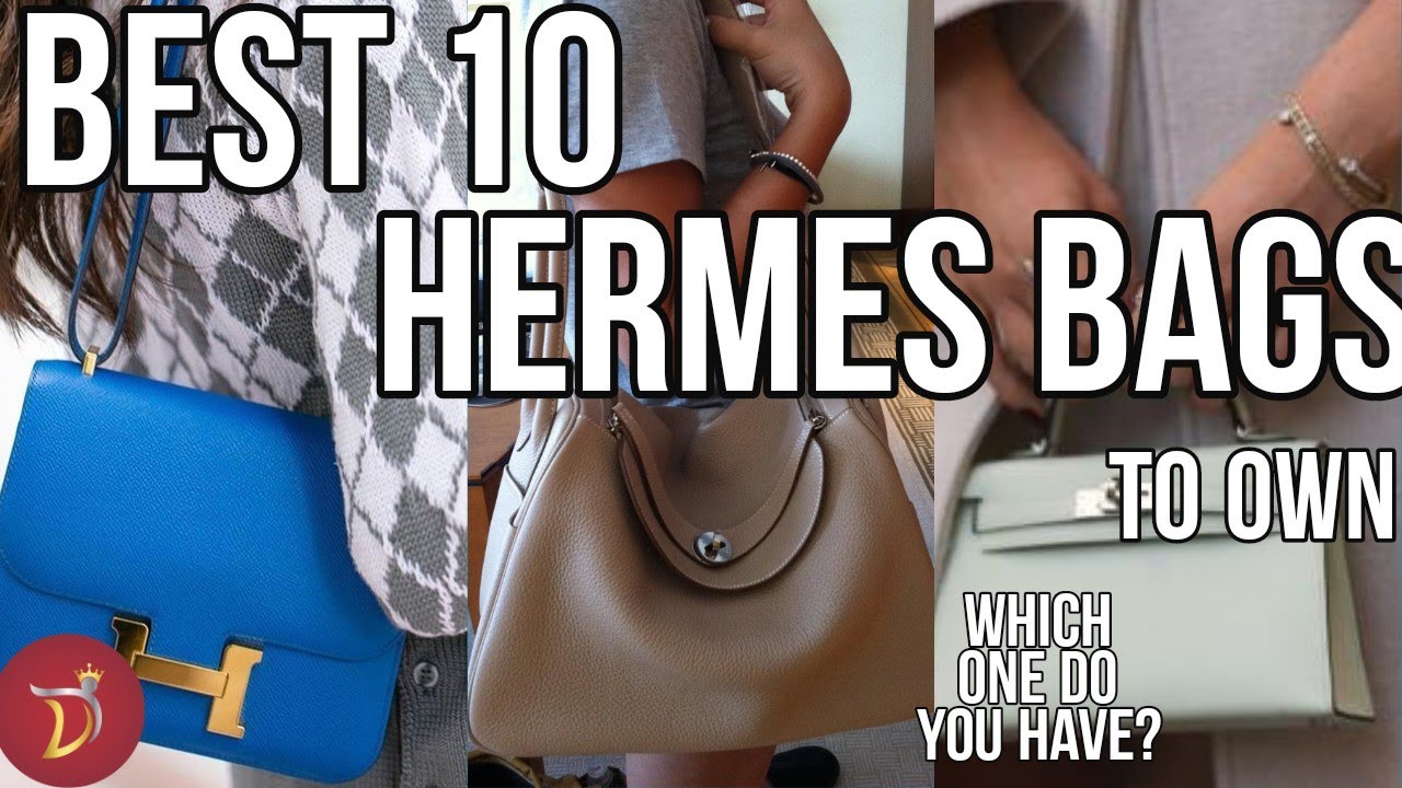 The Top 10 HERMES BAGS To Own (Short Version)