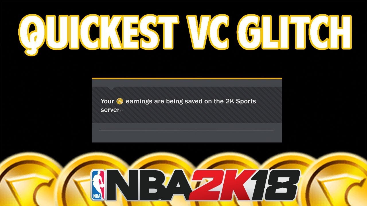 NBA 2K18 VC Glitch FASTEST GURANTEED WORKING! UNLIMITED QUICK and EASY VC! OFFICIAL 2K Plug!