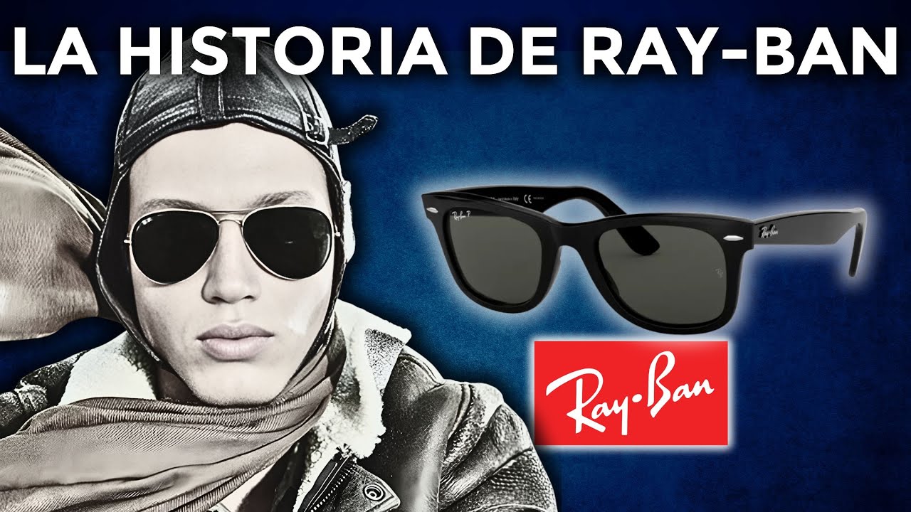 Como Un Piloto de Combate Creó Ray-Ban 🕶️