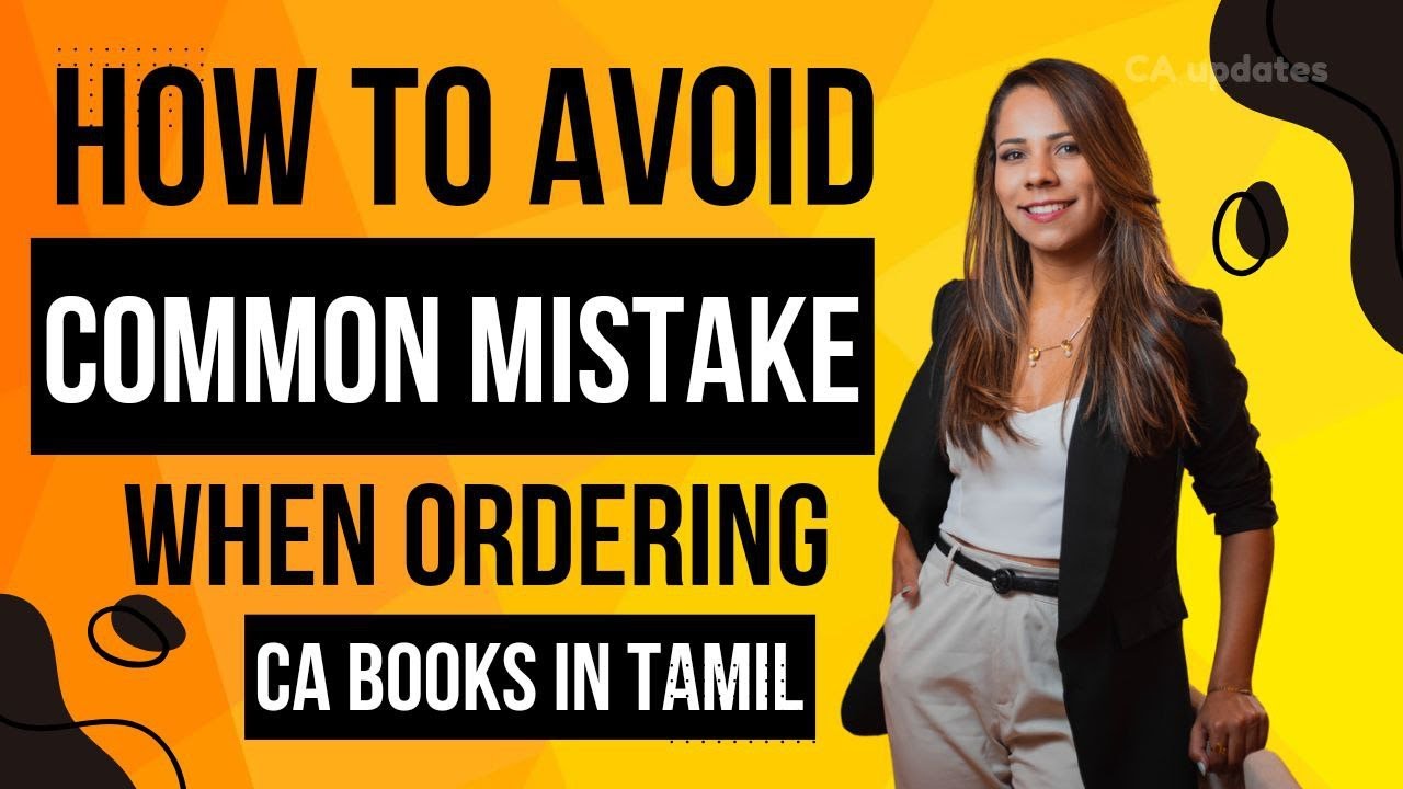 How to Avoid Common Mistakes When Ordering CA books in Tamil | CA updates