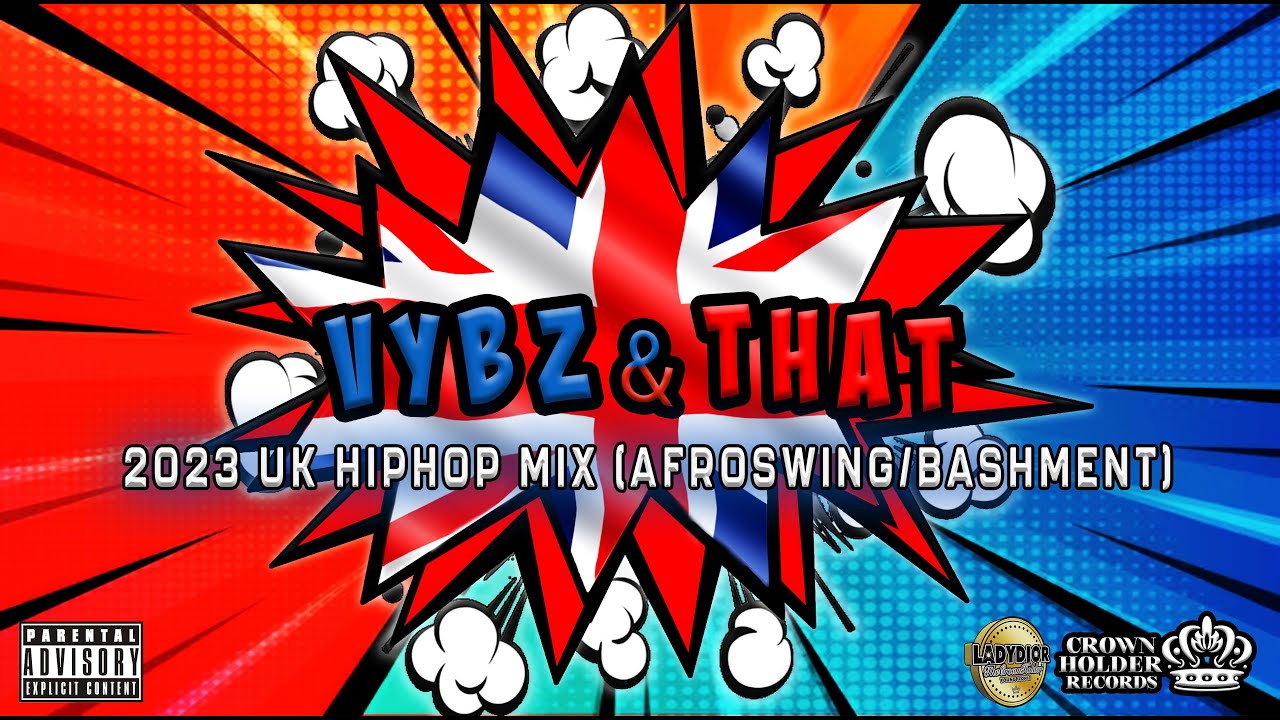 Vybz & That: UK Afroswing Mix (WSTRN, JayO, Odeal, MoStack, Efosa, Moses CGB, Young T & Bugsey)