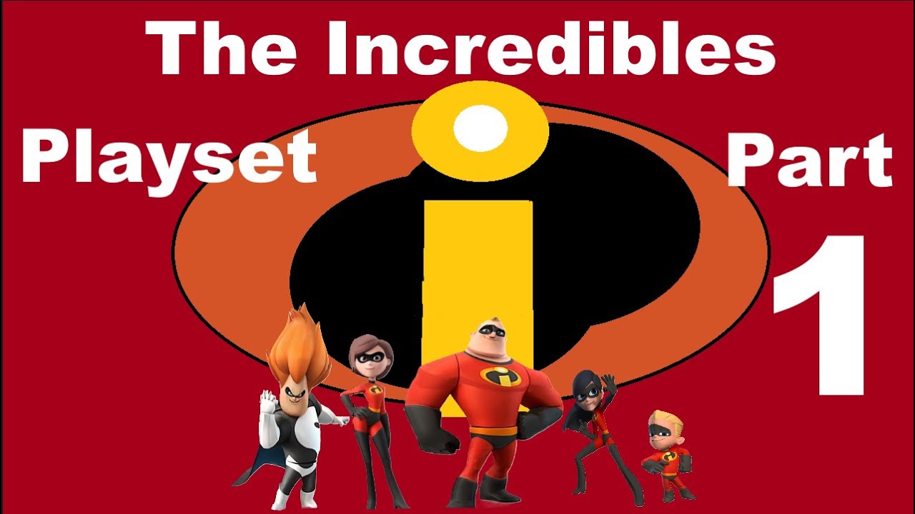 FINALLY Playing Disney Infinity 1.0! - Disney Infinity 1.0 Incredibles Playset Part 1.