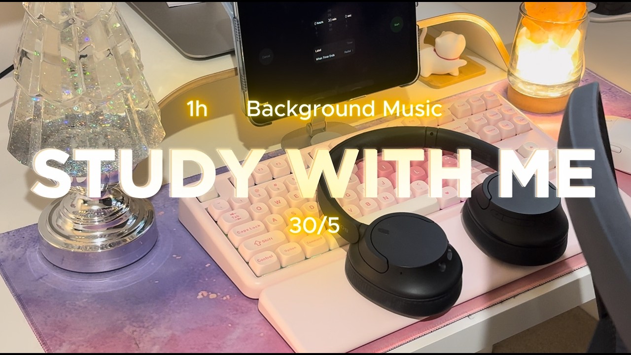 1-Hours Study With Me | 30/5 | LateNight Study | Relaxing Piano Music | Weekday Study