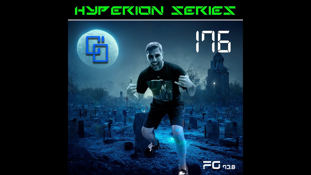 RadioFG👽93.8 (24.05.2023) “HYPERION Series