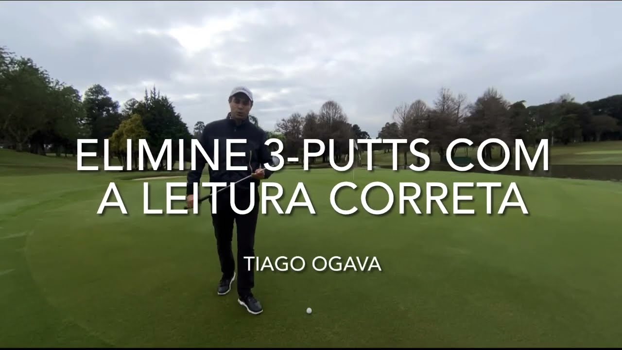 Golfe - Elimine 3-Putts com a Leitura Correta do Green
