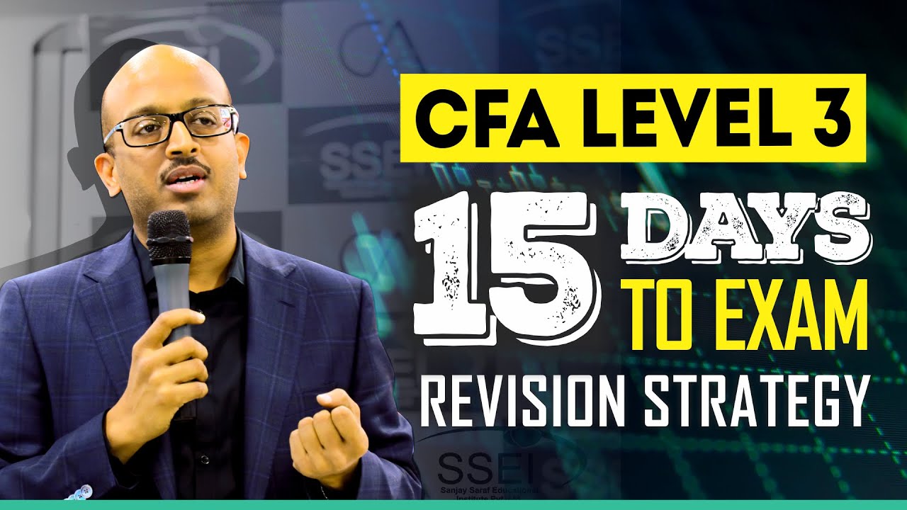 CFA Level 3 | Last 15 Days Preparation Strategy